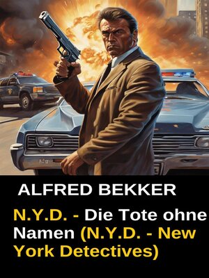 N.Y.D.--Die Tote ohne Namen (N.Y.D.--New York Detectives) - ebook